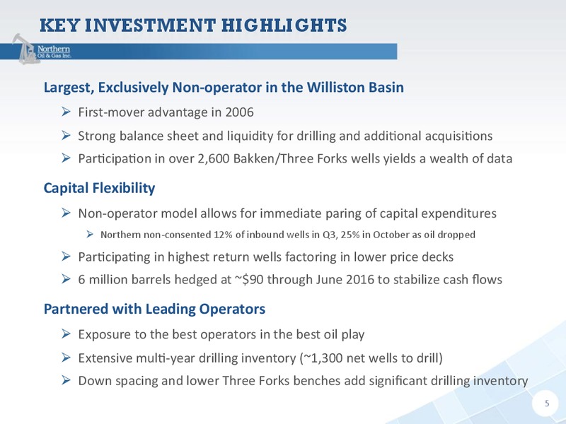 JEFFERIES 2014 GLOBAL ENERGY CONFERENCE – Northern Oil and Gas, Inc. – slide 4
