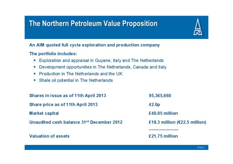 APRIL 2013 INVESTOR PRESENTATION – Northern Petroleum Plc – slide 3