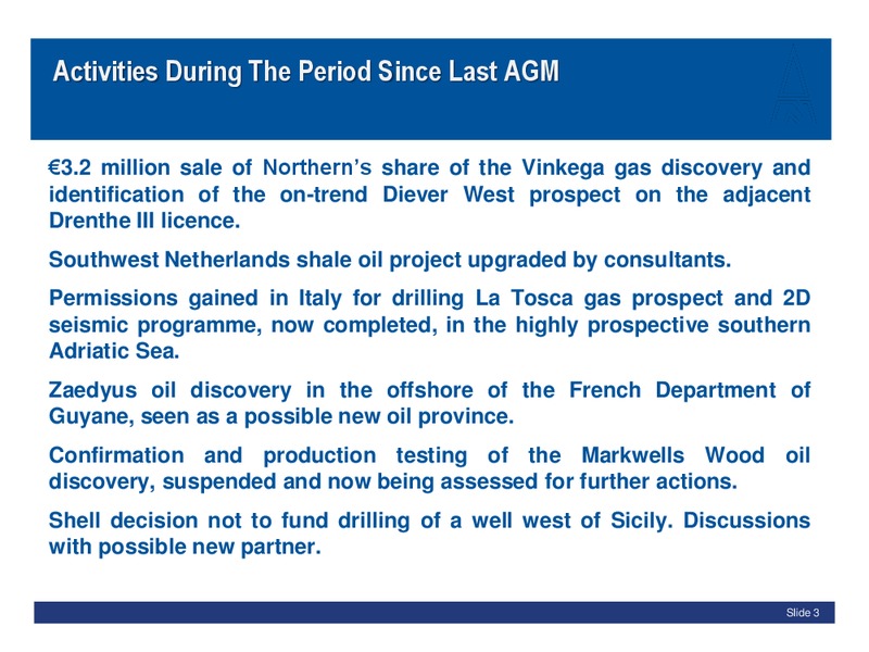 JUNE 2012 ANNUAL GENERAL MEETING – Northern Petroleum Plc – slide 3