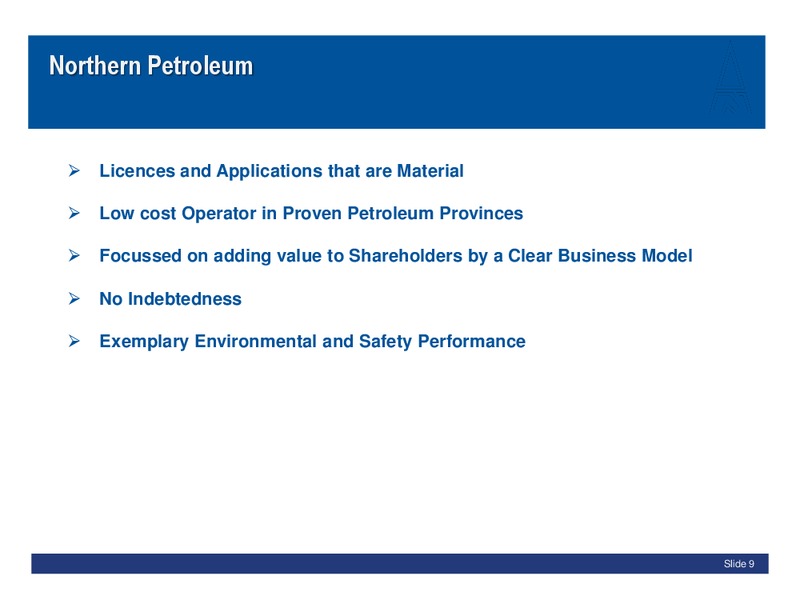 JUNE 2012 ANNUAL GENERAL MEETING – Northern Petroleum Plc – slide 9