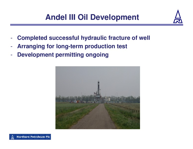 JULY 2009 CORPORATE PRESENTATION – Northern Petroleum Plc – slide 18