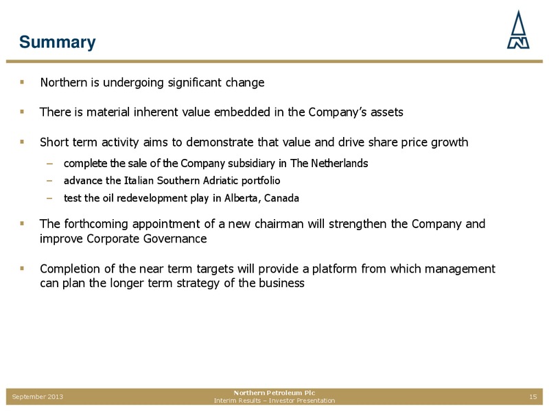 2013 INTERIM RESULTS – Northern Petroleum Plc – slide 14