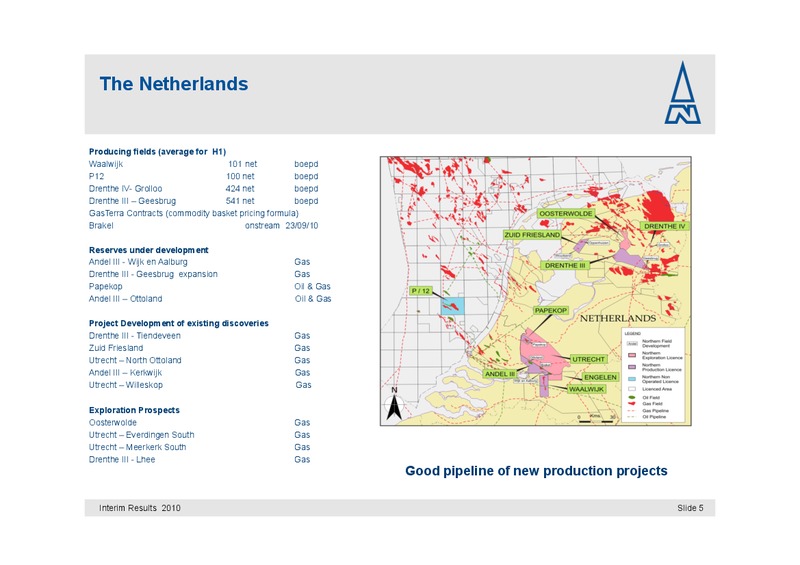 HALF YEAR 2010 EARNINGS CALL – Northern Petroleum Plc – slide 5