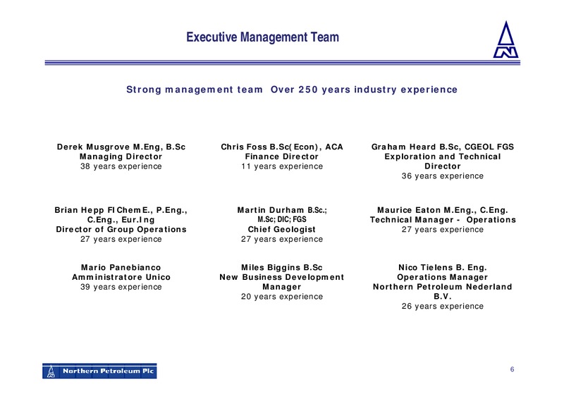 DECEMBER 2009 CORPORATE PRESENTATION – Northern Petroleum Plc – slide 6
