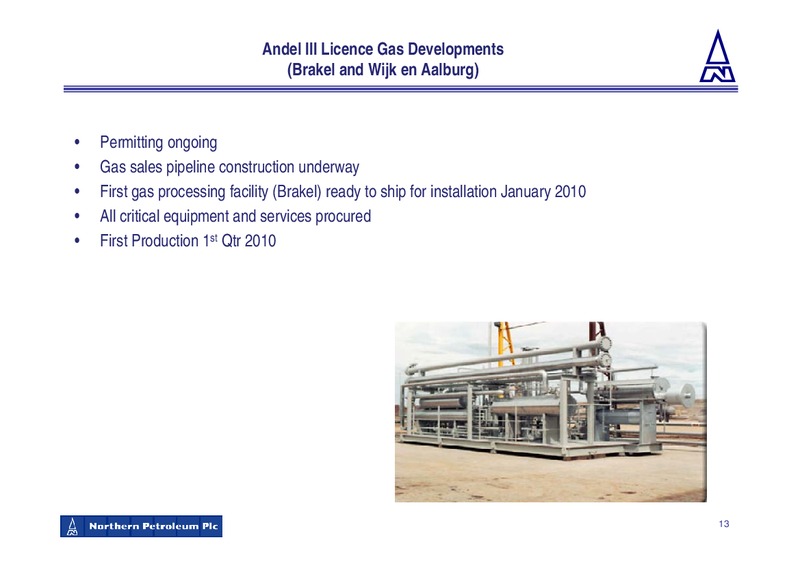 DECEMBER 2009 CORPORATE PRESENTATION – Northern Petroleum Plc – slide 13