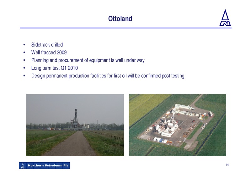 DECEMBER 2009 CORPORATE PRESENTATION – Northern Petroleum Plc – slide 14