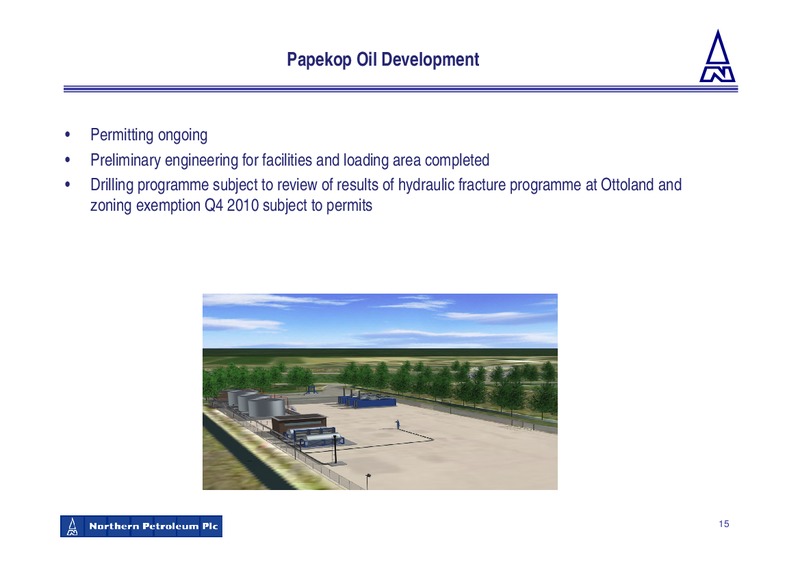 DECEMBER 2009 CORPORATE PRESENTATION – Northern Petroleum Plc – slide 15
