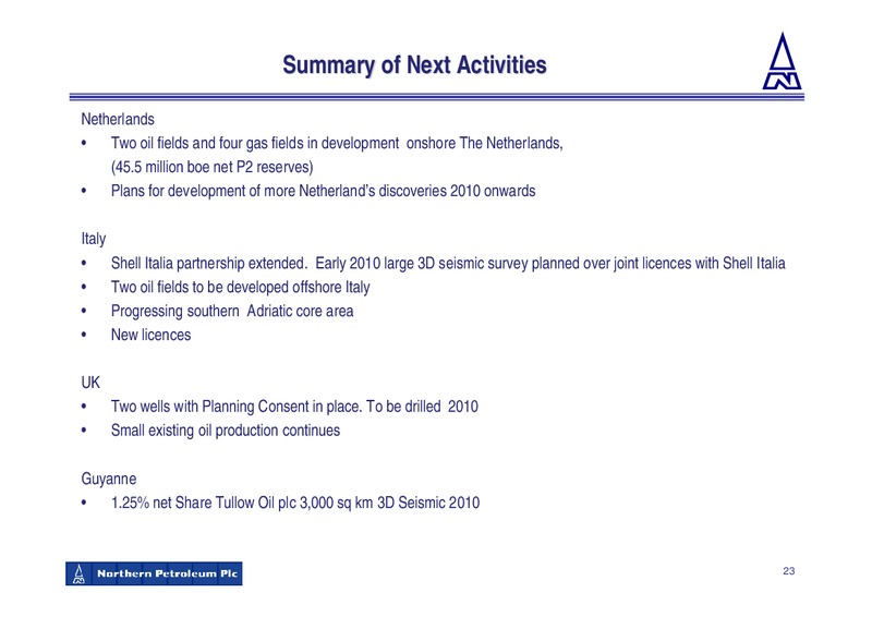 DECEMBER 2009 CORPORATE PRESENTATION – Northern Petroleum Plc – slide 23