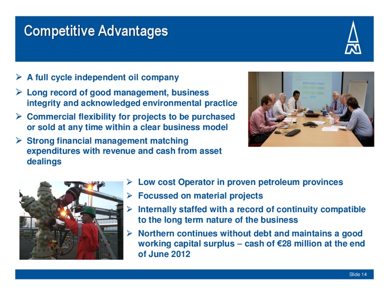 NOVEMBER 2012 INVESTOR PRESENTATION – Northern Petroleum Plc – slide 14