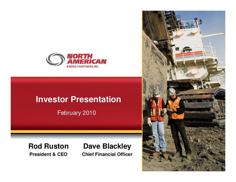 FEBRUARY 2010 INVESTOR PRESENTATION – North American Energy Partners Inc. – slide 1