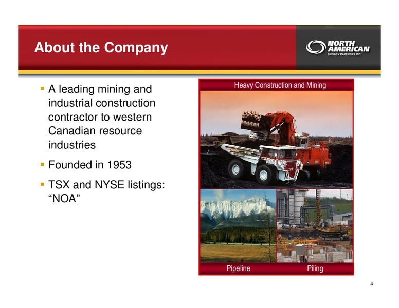 FEBRUARY 2010 INVESTOR PRESENTATION – North American Energy Partners Inc. – slide 4
