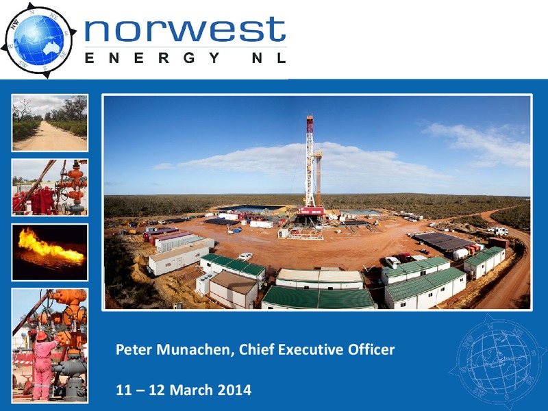 March 2014 Investor Presentation – Norwest Energy – slide 1