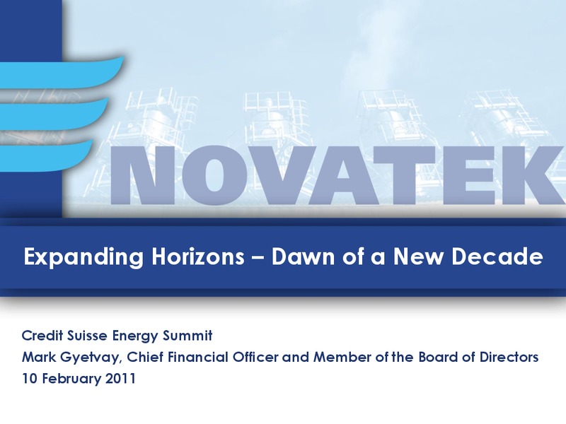 CREDIT SUISSE ENERGY SUMMIT – Novatek – slide 1