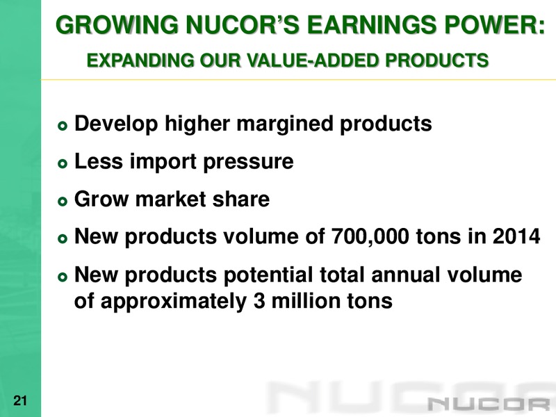 Global Metals & Mining Conference – Nucor Corporation – slide 20