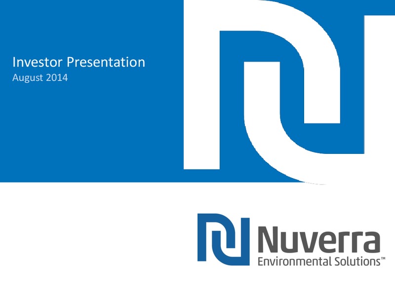 AUGUST 2014 INVESTOR PRESENTATION – Nuverra Environmental Solutions – slide 1