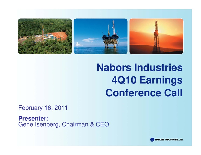 Q4 2010 EARNINGS CONFERENCE CALL – Nabors Industries Ltd. – slide 1