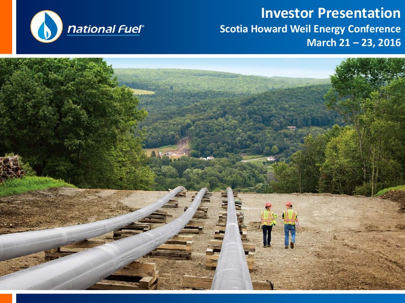 Scotia Howard Weil Energy Conference – National Fuel Gas Co. – slide 1