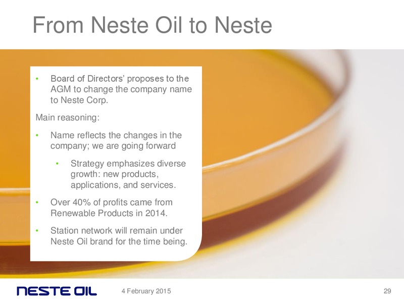 FEBRUARY 2015 INVESTOR PRESENTATION – Neste Oil – slide 28
