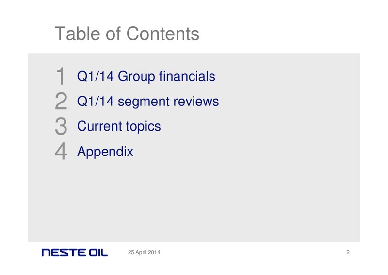 Q1 2014 RESULTS – Neste Oil – slide 2