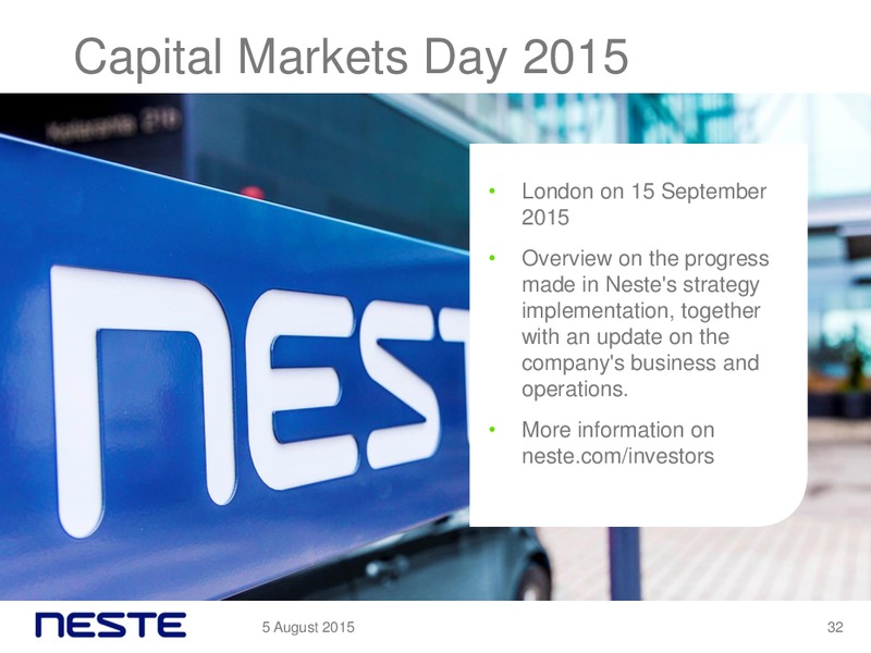Q2 2015 Results – Neste Oil – slide 31