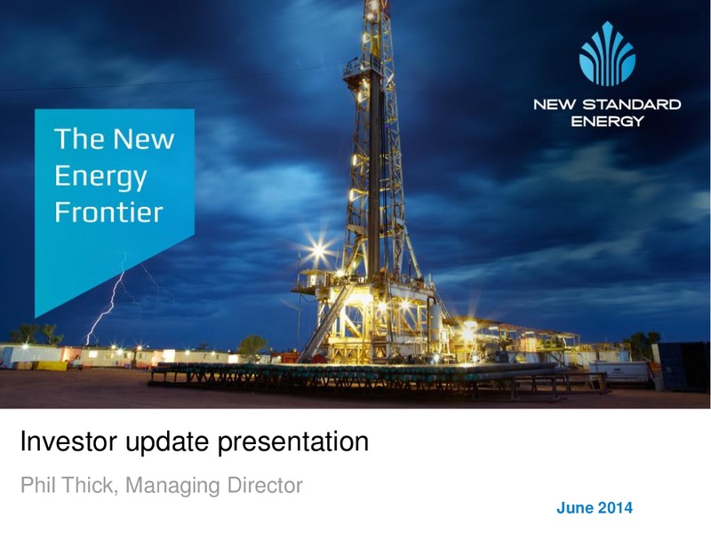 JUNE 2014 INVESTOR UPDATE – New Standard Energy – slide 1