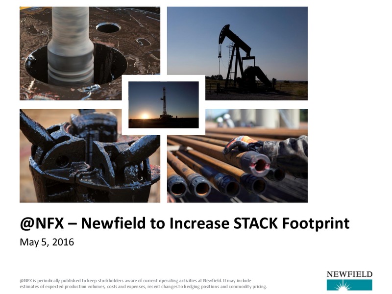 Newfield to Increase STACK Footprint – Newfield Exploration Co. – slide 1