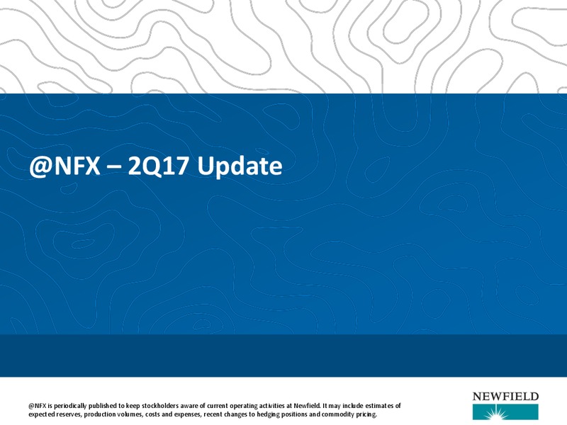 2Q 2017 Investor Presentation – Newfield Exploration Co. – slide 1