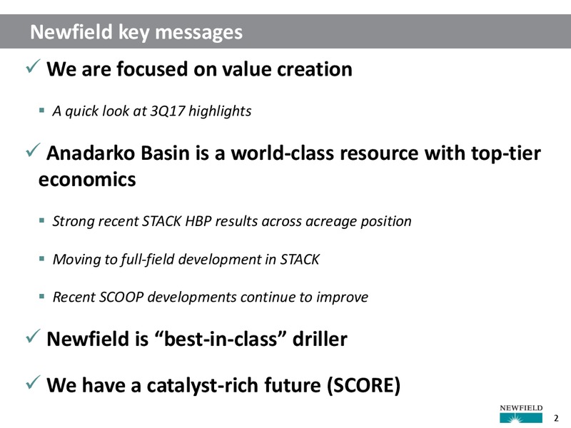 BAML 2017 Global Energy Conference – Newfield Exploration Co. – slide 2