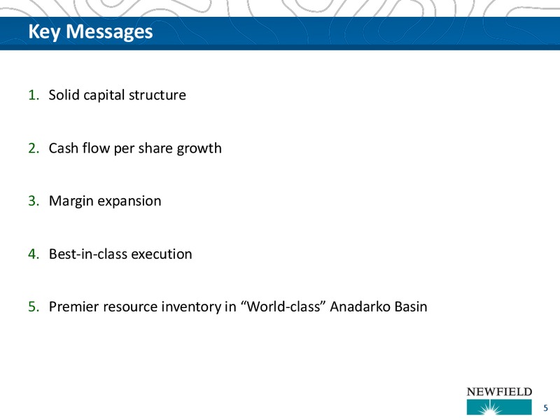 BAML Leveraged Finance Conference – Newfield Exploration Co. – slide 5
