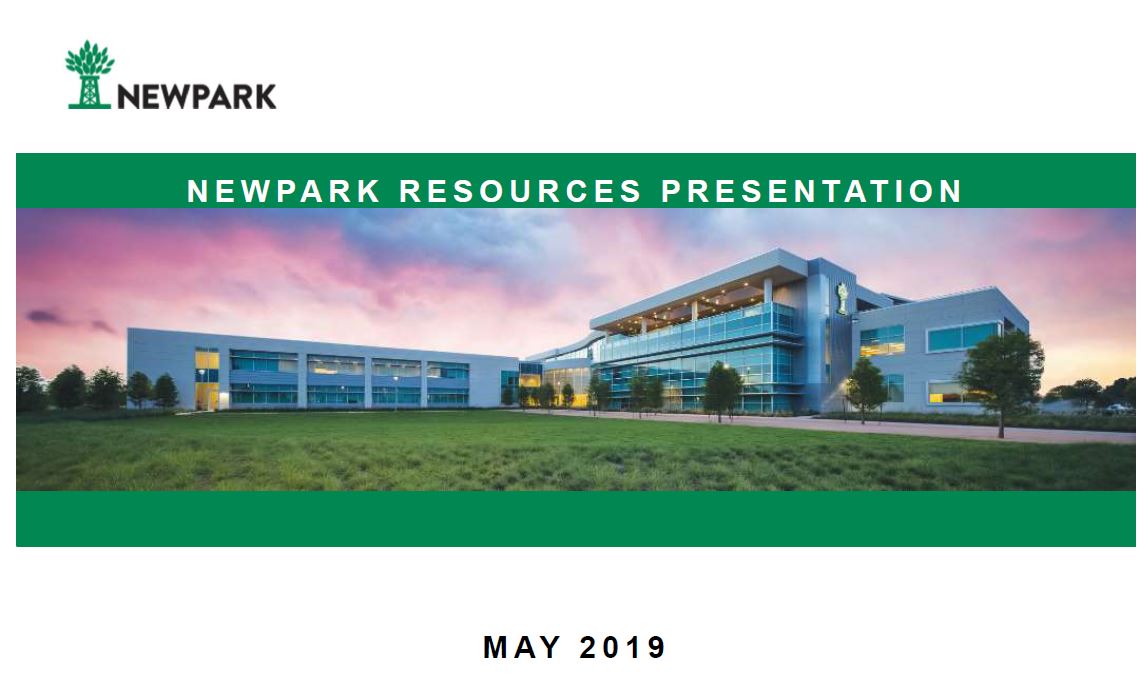 May 2019 Investor Presentation – Newpark Resources Inc. – slide 1