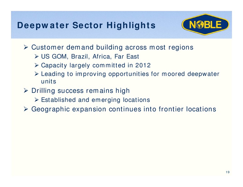 SUSQUEHANNA 2012 ENERGY AND RESOURCES CONFERENCE – Noble Corporation plc – slide 18