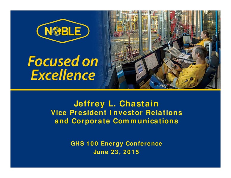 GHS 100 ENERGY CONFERENCE – Noble Corporation plc – slide 1