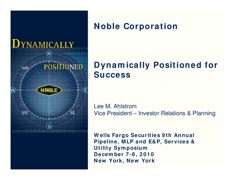 WELLS FARGO SECURITIES 9TH ANNUAL PIPELINE MLP EP SERVICES AND UTILITY SYMPOSIUM – Noble Corporation plc – slide 1