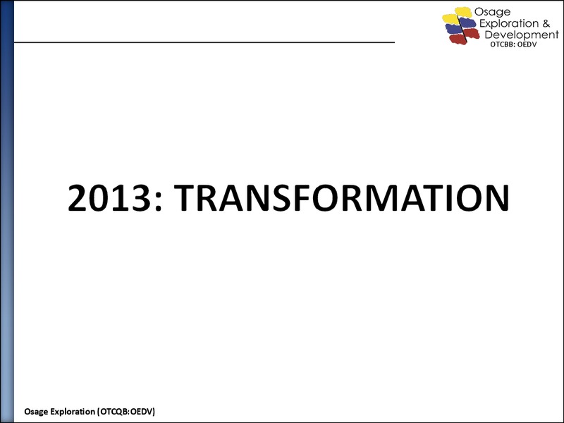 January 2014 Investor Presentation – Osage Exploration and Development, Inc. – slide 8