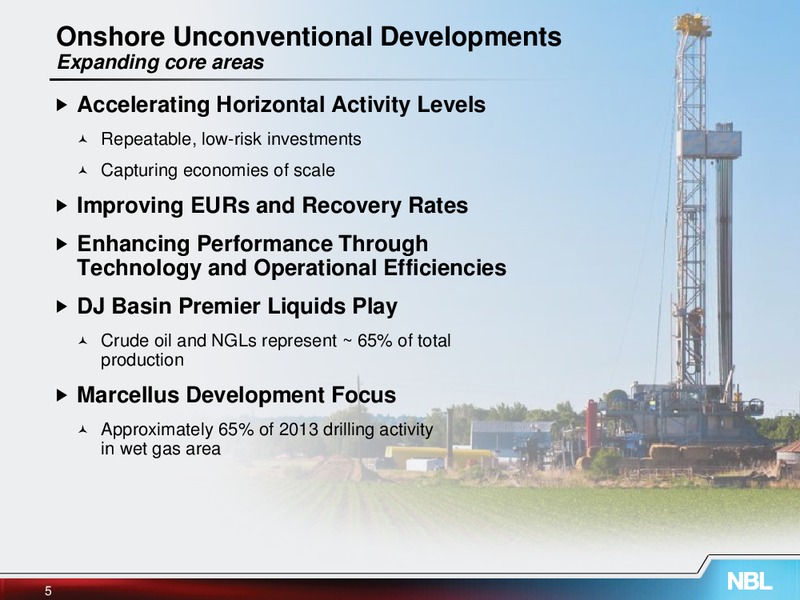 September 2013 Barclays Conference – Noble Energy, Inc. – slide 5