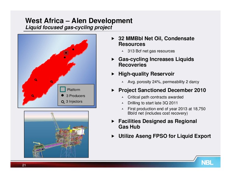 October 2011 Johnson Rice Energy Conference – Noble Energy, Inc. – slide 21