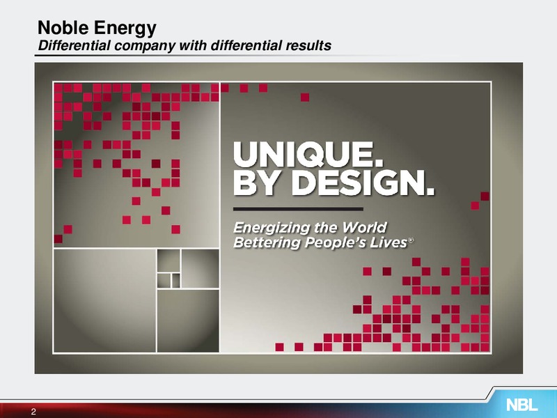 November 2013 Investor Meeting – Noble Energy, Inc. – slide 2
