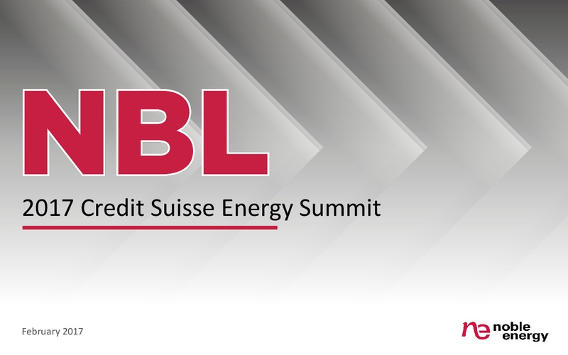 Credit Suite Energy Summit – Noble Energy, Inc. – slide 1