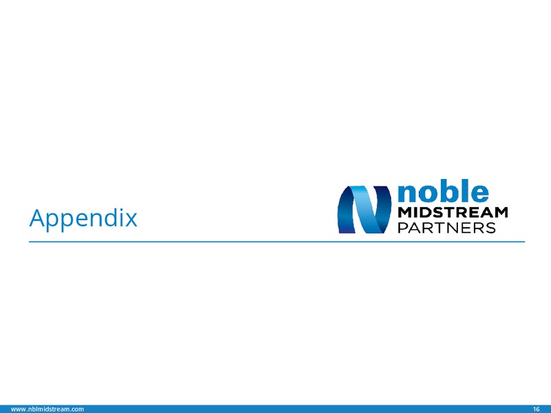 Q4 2016 Earnings Call – Noble Midstream Partners LP – slide 15