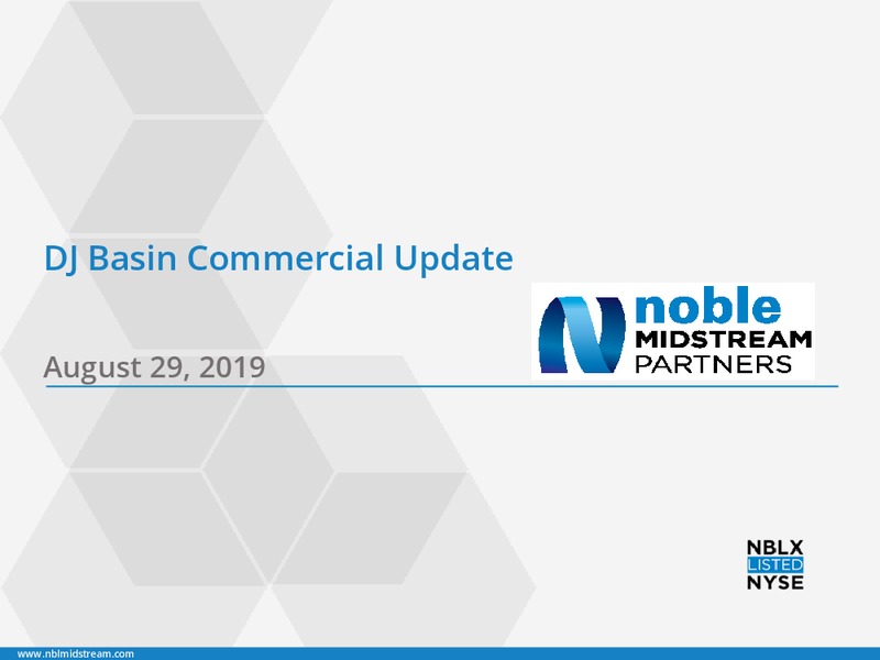 Black Diamond Gathering Commercial Update – Noble Midstream Partners LP – slide 1