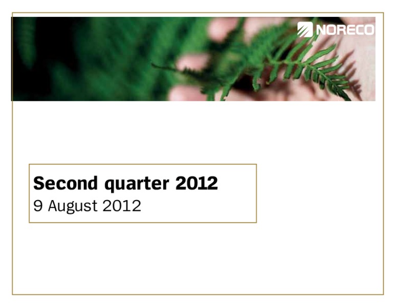 Q2 2012 EARNINGS CALL – Noreco – slide 1
