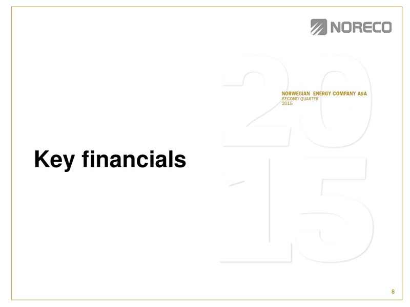 Q2 2015 Earnings Call – Noreco – slide 7