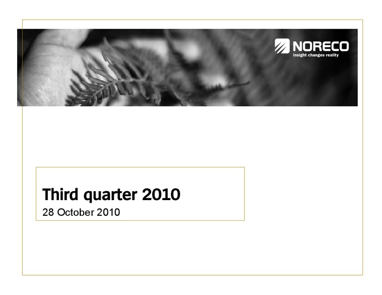 Q3 2010 EARNINGS CALL – Noreco – slide 2