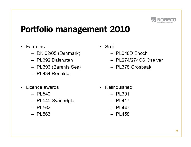 Q3 2010 EARNINGS CALL – Noreco – slide 34