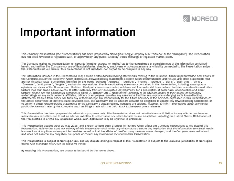 Q3 2013 EARNINGS CALL – Noreco – slide 42