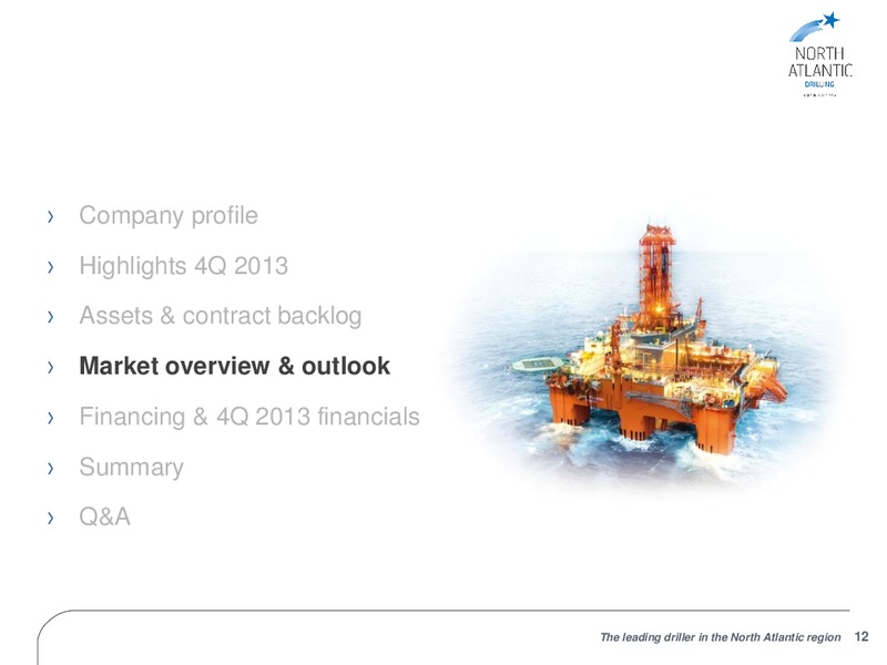 FOURTH QUARTER 2013 RESULTS – North Atlantic Drilling Limited – slide 11