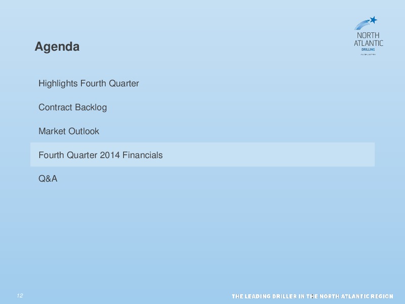 Fourth quarter and preliminary 2014 results – North Atlantic Drilling Limited – slide 11