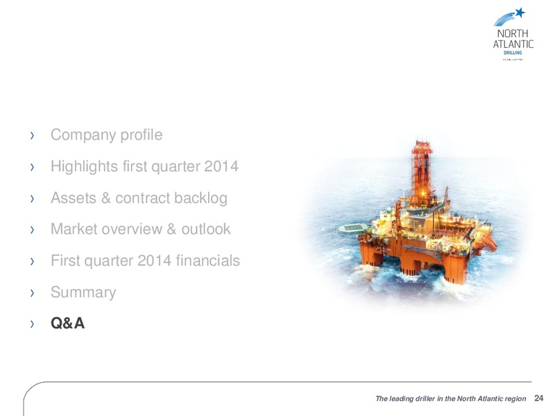 FIRST QUARTER 2014 RESULTS – North Atlantic Drilling Limited – slide 23