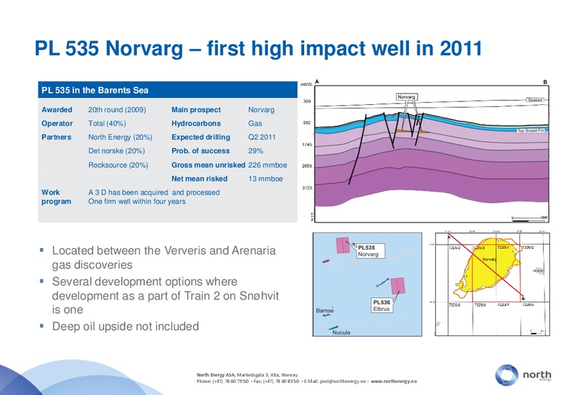 JANUARY 2011 INVESTOR PRESENTATION – North Energy – slide 8