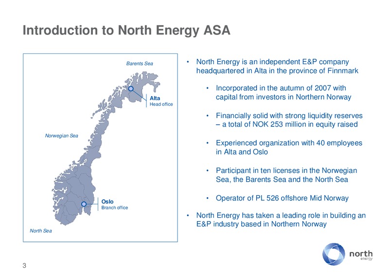 COMPANY PRESENTATION – North Energy – slide 2